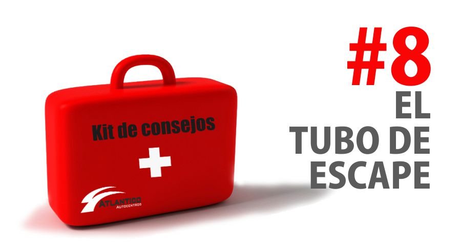 Kit de consejos #8 - El tubo de escape
